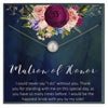 Matron of Honor Gift - Grace of Pearl